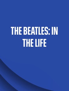 The Beatles: In the Life
