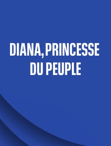 Diana, princesse du peuple