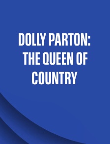 Dolly Parton: The Queen of Country