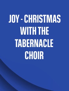 Joy - Christmas with the Tabernacle Choir