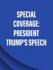 Special Coverage: President Trump's Speech