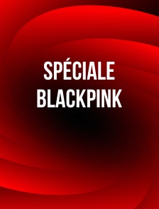 Spéciale Blackpink