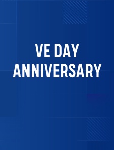 VE Day Anniversary