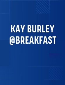Kay Burley @Breakfast