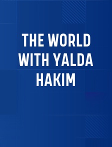 The World with Yalda Hakim