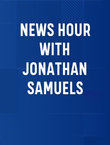 News Hour with Jonathan Samuels