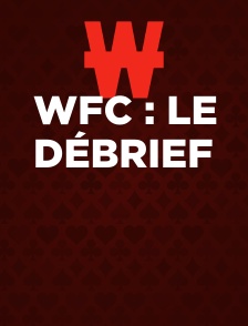 WFC : Le débrief