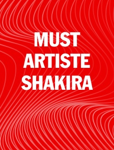 Must artiste Shakira