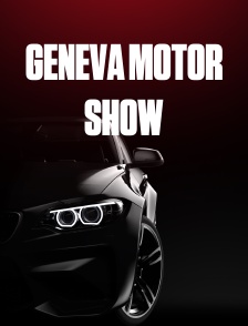 Geneva Motor Show
