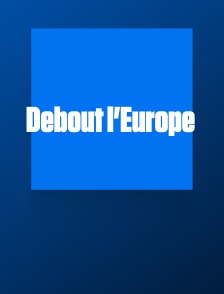 Debout l'Europe