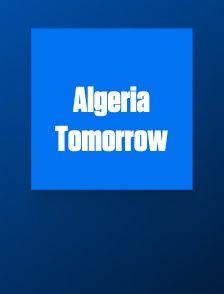 Algeria Tomorrow