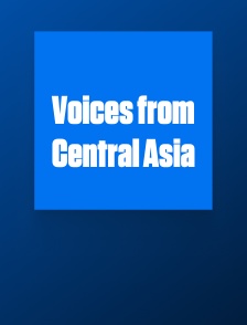 Voices from Central Asia
