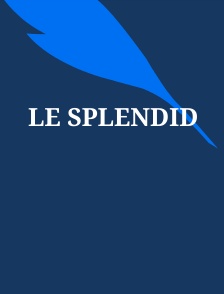 Le Splendid