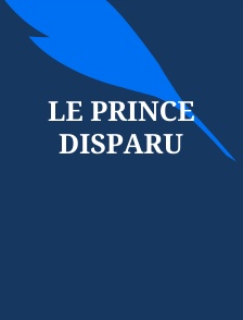 Le prince disparu