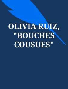 Olivia Ruiz, "Bouches cousues"