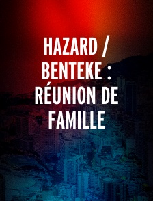 Hazard / Benteke : réunion de famille