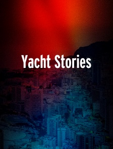Yacht Stories