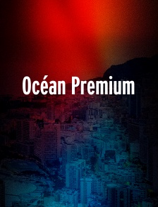 Océan Premium
