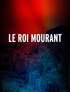 Le roi mourant