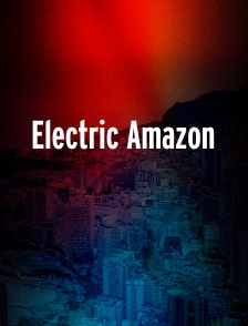 Electric Amazon