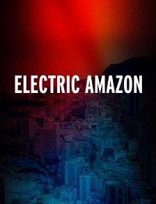 Electric Amazon