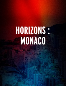 Horizons : Monaco