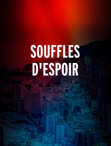 Souffles d'espoir