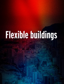 Flexible buildings