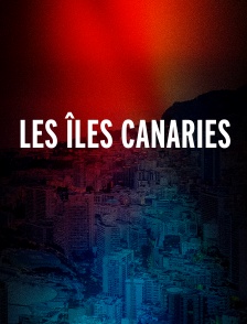 Les îles Canaries