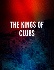 The Kings of Clubs