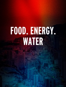 Food. Energy. Water