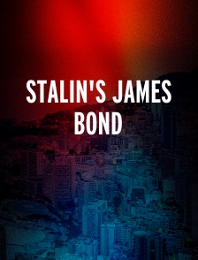 Stalin's James Bond