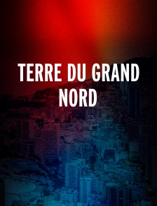 Terre du Grand Nord
