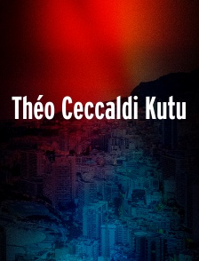 Théo Ceccaldi Kutu