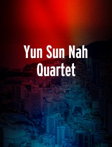 Yun Sun Nah Quartet