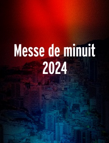 Messe de minuit 2024