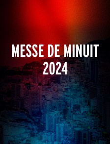 Messe de minuit 2024