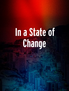 In a State of Change