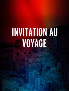 Invitation au voyage