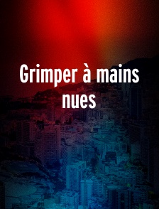 Grimper à mains nues