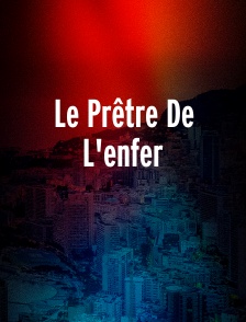 Le Prêtre De L'enfer