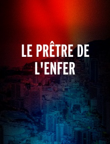 Le Prêtre De L'enfer