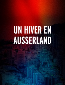 Un hiver en Ausserland