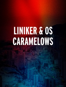 Liniker & Os Caramelows
