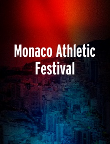 Monaco Athletic Festival