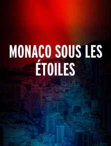 Monaco sous les étoiles