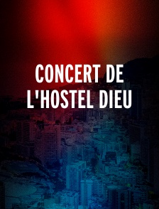 Concert de l'Hostel Dieu