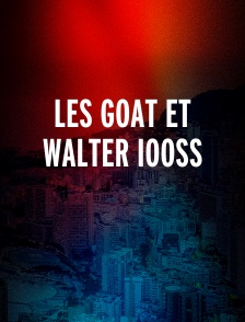 Les Goat et Walter Iooss