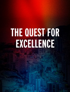 The Quest for Excellence