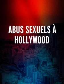 Abus sexuels à Hollywood